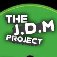 THE J.D.M PROJECT