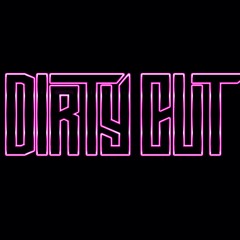DJ DIRTY CUT
