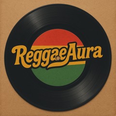 ReggaeAura