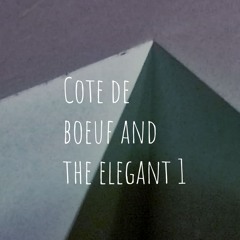 cote de boeuf & the elegant 1