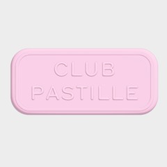 CLUB PASTILLE FM