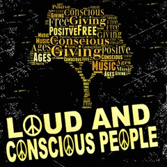 LoudAndConscious