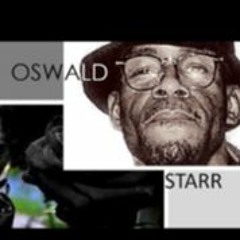 Oswald Starr... Yahnie Sedieq