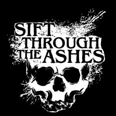 Sift Through The Ashes