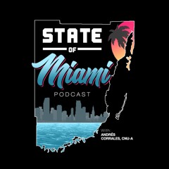 State of Miami Podcast