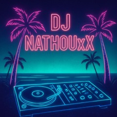 DEEJAY NATHOUxX