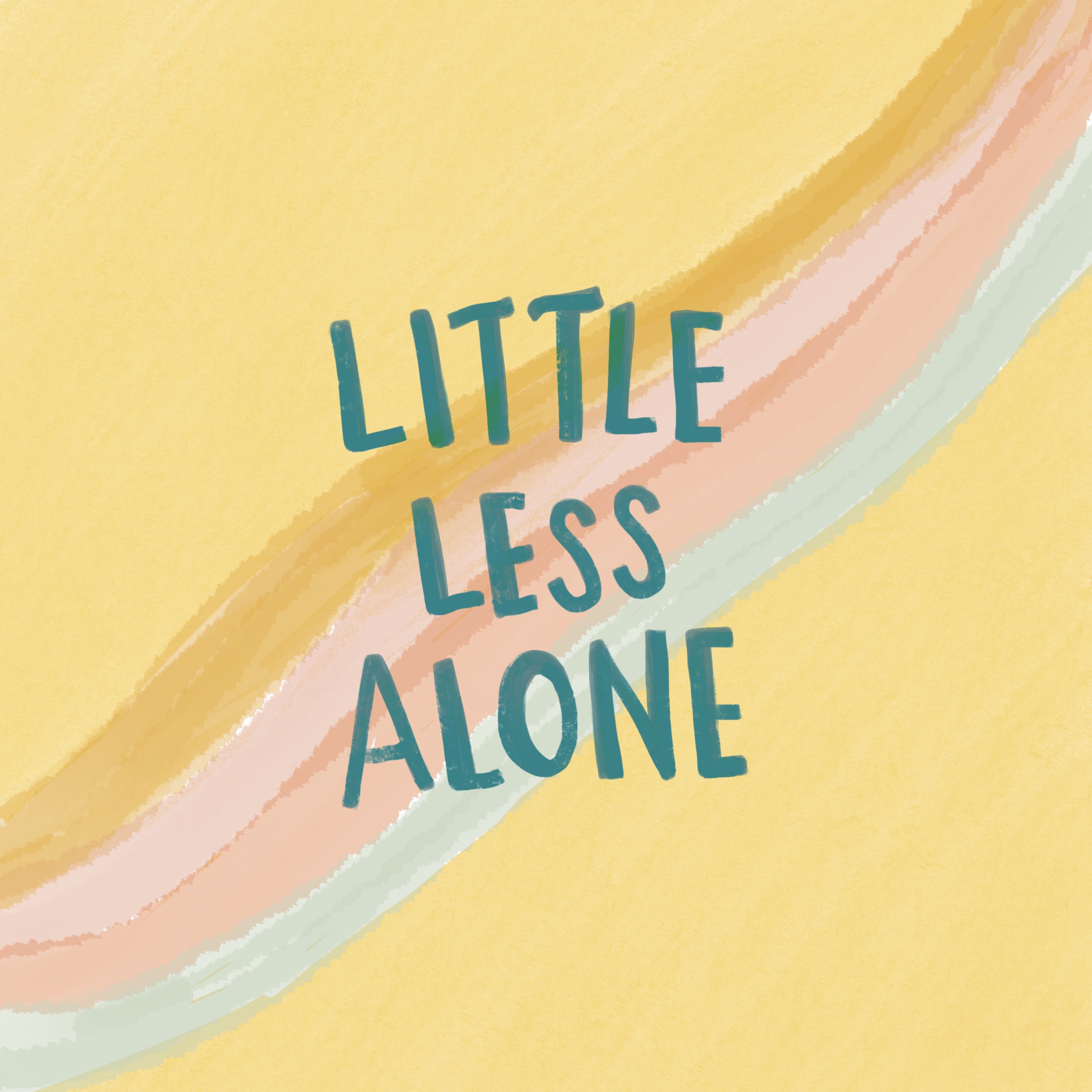 Little Less Alone Podcast