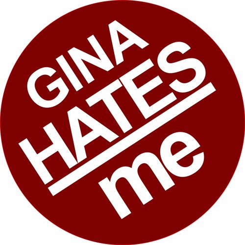 GINA HATES me’s avatar
