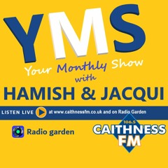 HAMISH AND JACQUI ON CAITHNESS FM