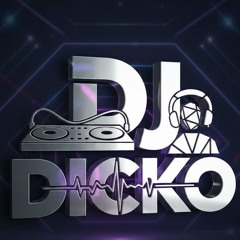 DJ DICKO OFFICIAL ©️
