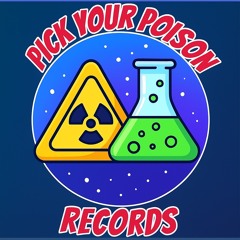 PickYourPoisonRecords💿