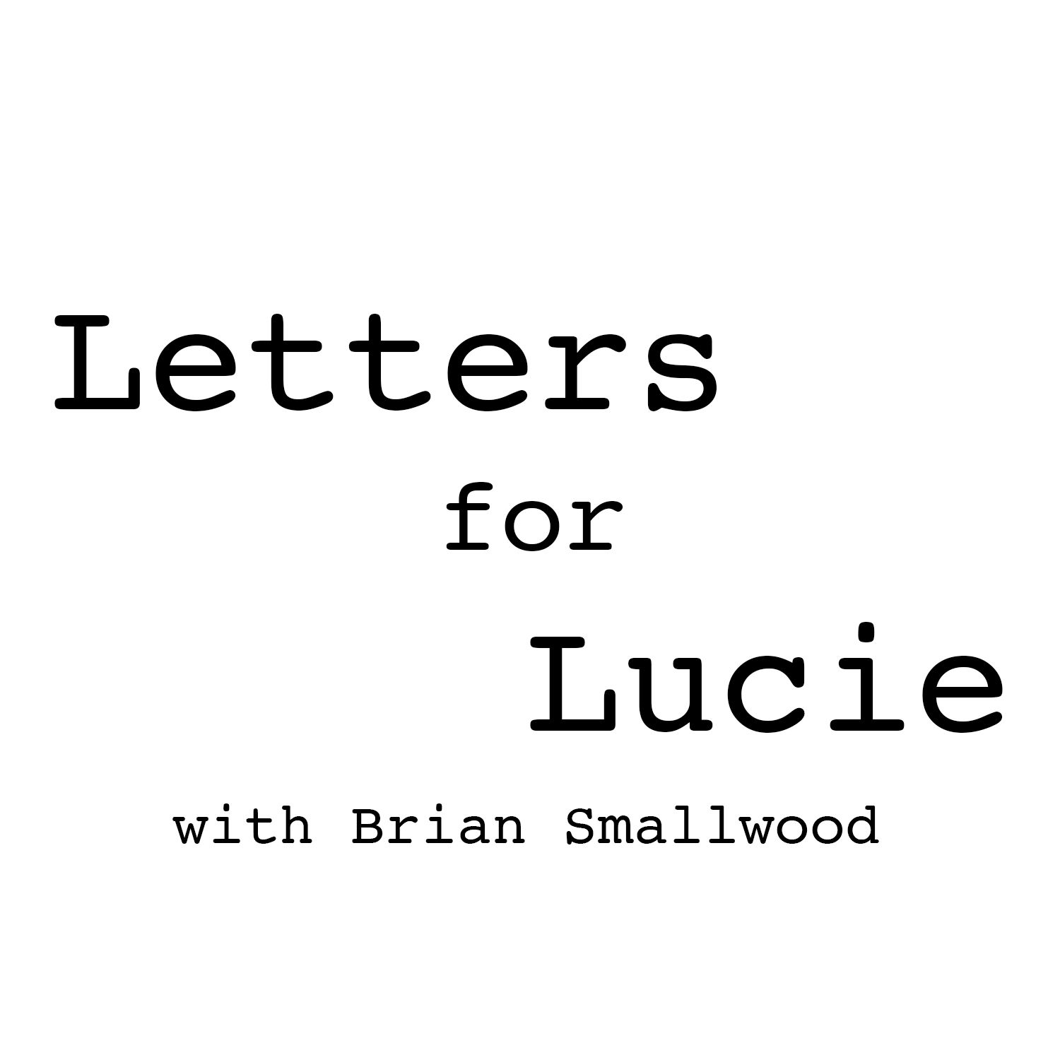 Letters for Lucie