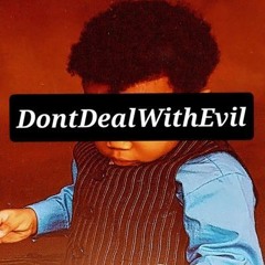 DontDealWithEvil