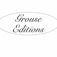 Grouse Editions