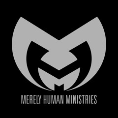 Merely Human