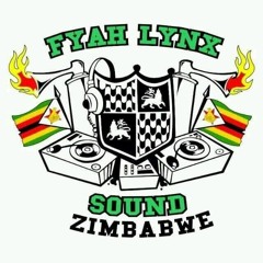 FYAH LYNX SOUND ZIMBABWE