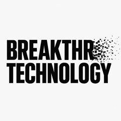 Breakthrough Technology