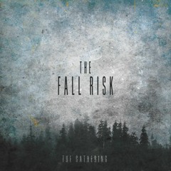 The Fall Risk