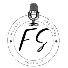FranklySpeakingPodcast