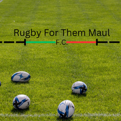 Rugby for Them Maul