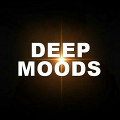 DEEP MOODS