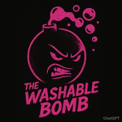 The Washable Bomb
