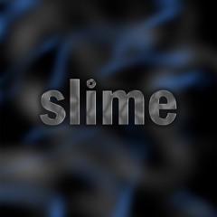 slime