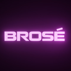 Brosé