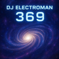 DJ#Electroman3,6,9#
