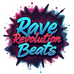 Rave Revolution Beats