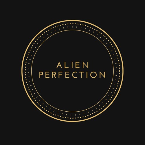Alien Perfection’s avatar