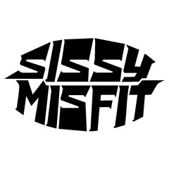 SISSY MISFIT