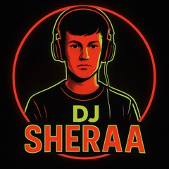 dj sheraa