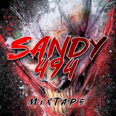SANDY494 MIXTAPE