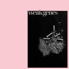 Weak Genes