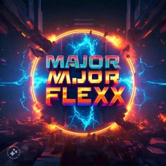 MAJOR FLEXX