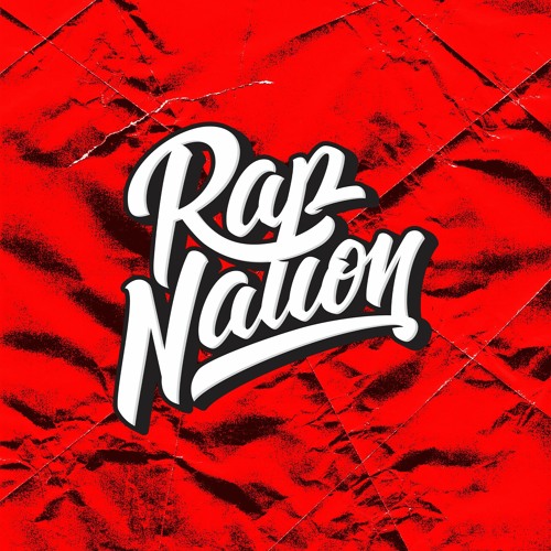 Stream Rap Nation music  Listen to songs, albums, playlists for