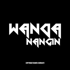 WaNdA NaNgIN