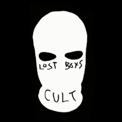 The LO$T BOYS CULT