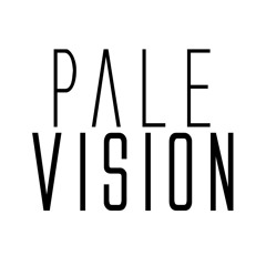 pale vision