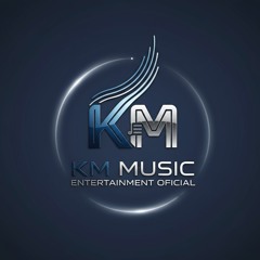 Km Music Entertainment Oficial