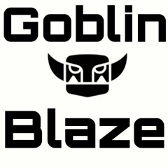 GoblinBlaze