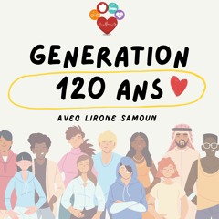 Generation 120ans