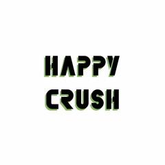Happy Crush