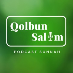 Qolbun Salim Podcast
