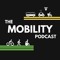 Mobility Podcast