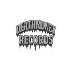 DEATHMONEY RECORDS