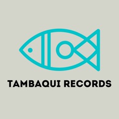 Tambaqui Records