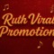 Ruth Viral Promotion