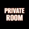PRIVATE ROOM